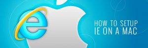 How to setup IE on a mac banner