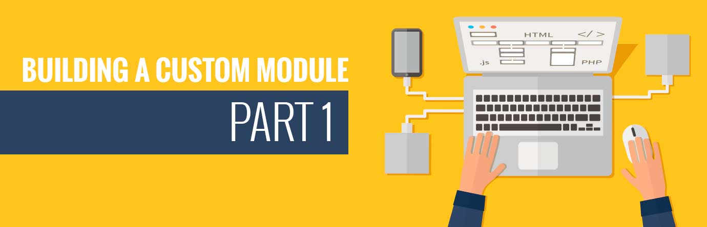 buildingmodule-part1 custom Drupal module in this tutorial banner