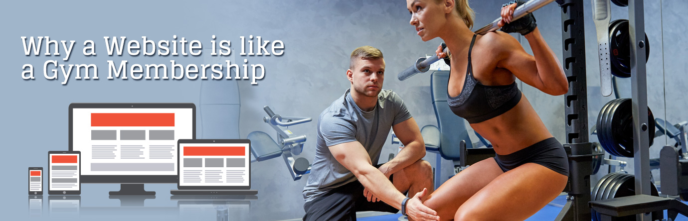 Why a website is like a gym membership banner