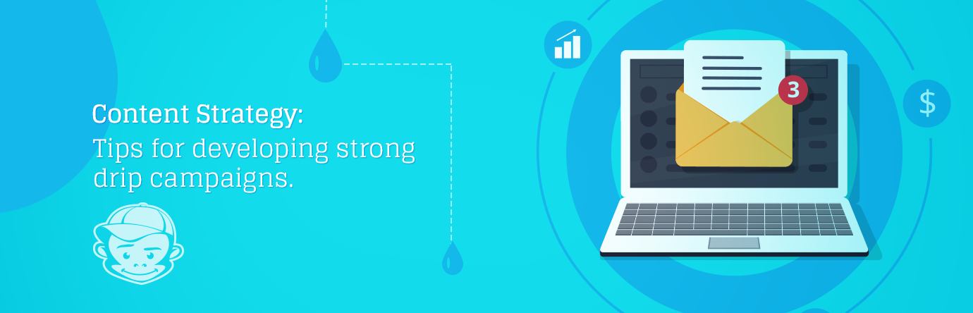 Blog drip Content Strategy: Tips for developing strong drip campaigns