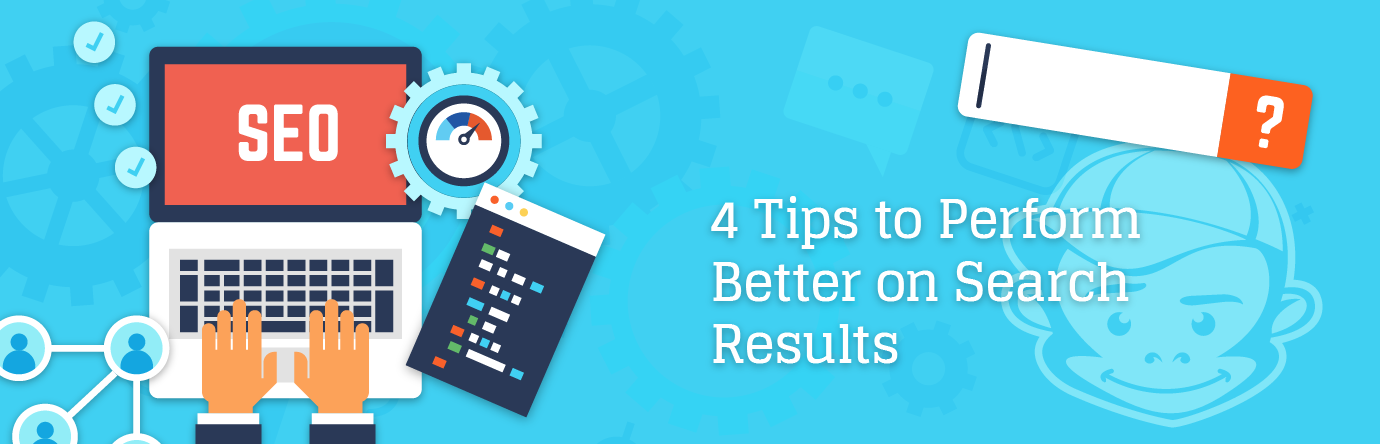 4TipsToPerformBetterOnSearchResults_BlogBanner Perform Better on Search Results banner
