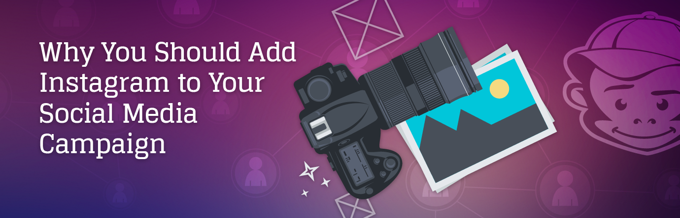 AddInstagramToCampaign_BlogBanner Why You Should Add Instagram banner