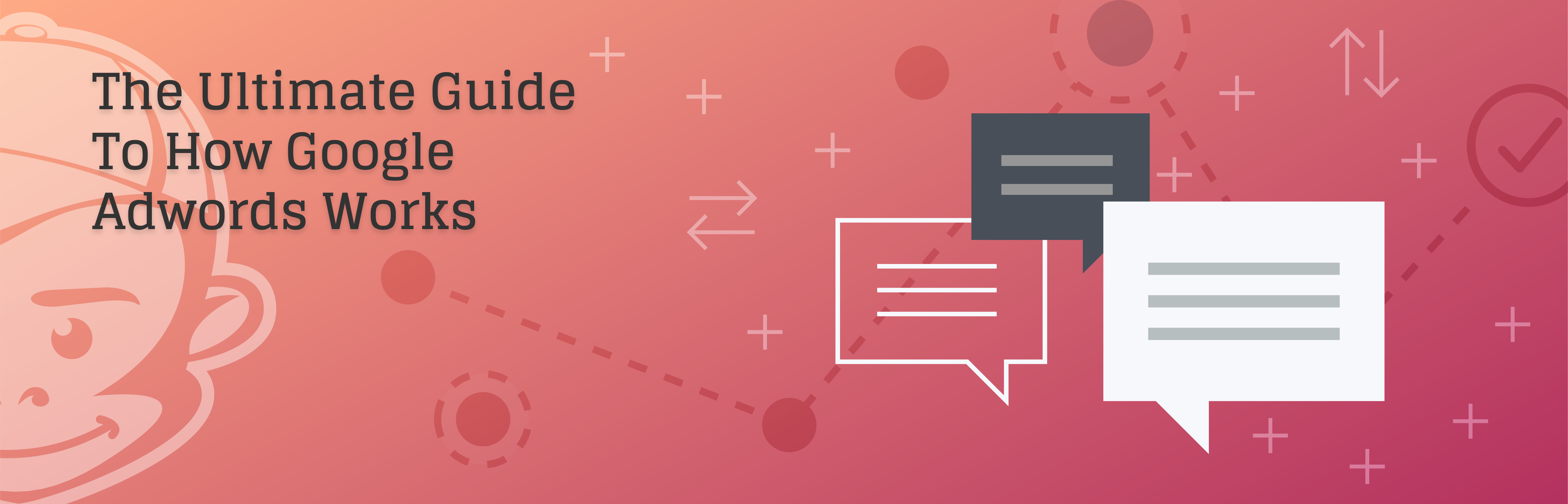 HowAdwordsWork_BlogBanner The Ultimate Guide to How Google Adwords banner