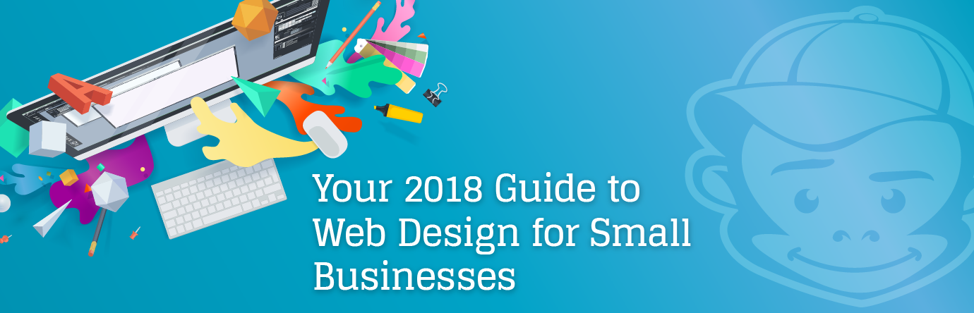 2018 Guide To Web Design For Small Business Sites