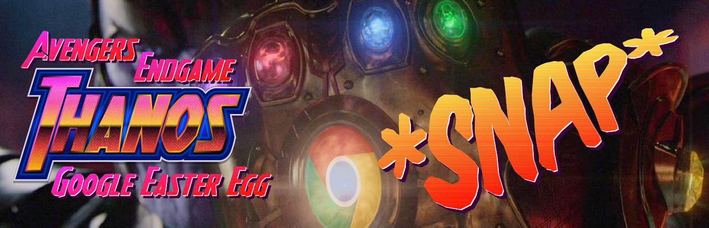 ThanosEasterEgg_BlogBanner Thanos Snap - graphic