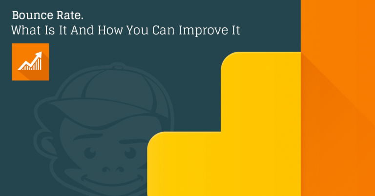 Bounce Rate. What Is It And How You Can Improve It