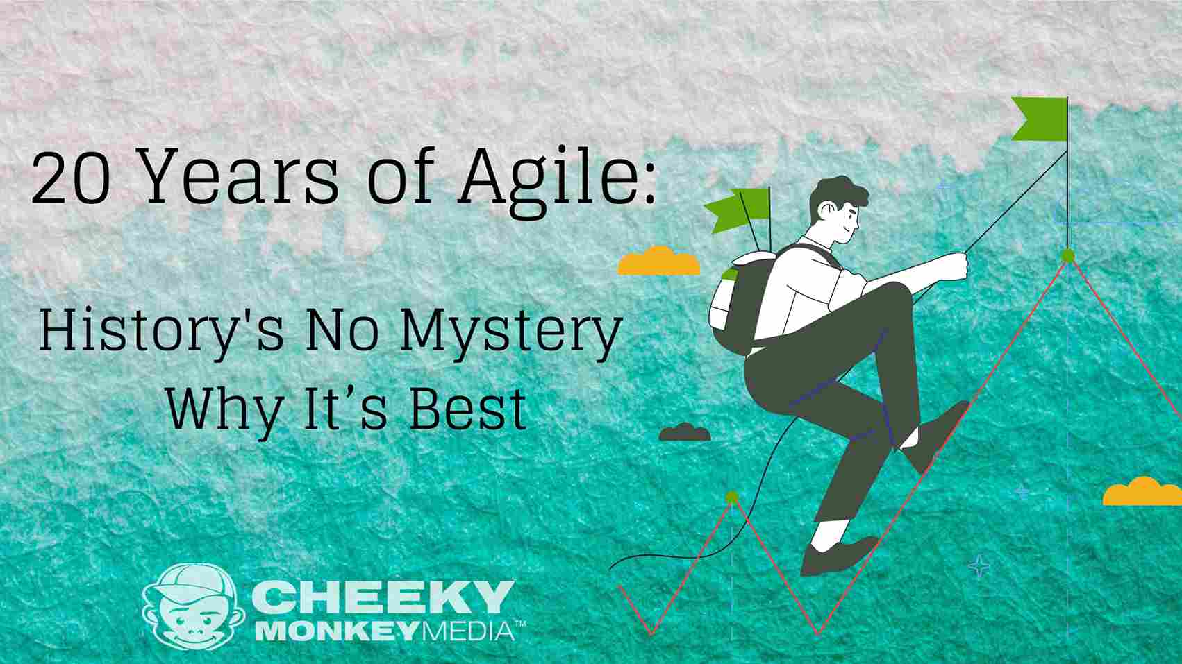 20 Years of Agile | Cheeky Monkey Media