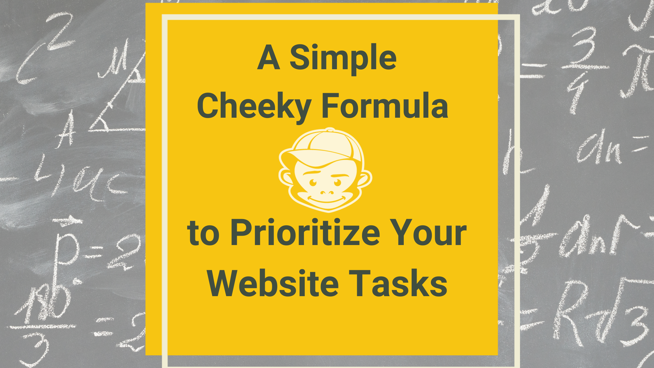 Simple Formula for Prioritizing Website Tasks