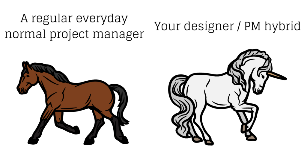 regular project manager vs designer hybrid unicorn